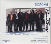 SFJAZZ Collective - Live 2008 5th Annual Concert Tour (Original Compositions & Works By Wayne Shorter)