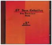 SFJAZZ Collective - SFJazz Collective 2