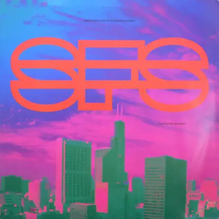 Sfs - I Don't Even Know If I Should Call You Baby
