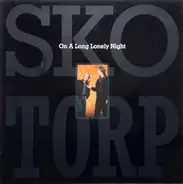 Sko/Torp - On A Long Lonely Night