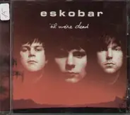 Eskobar - 'Til We're Dead