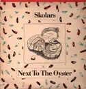 12inch Vinyl Single - Skolars - Next To The Oyster