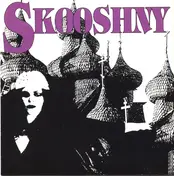 Skooshny - Skooshny