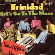 Skorpyons - Trinidad / Let's Go To The Moon