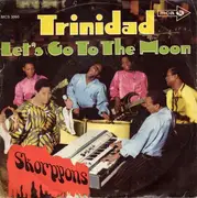 7'' - Skorpyons - Trinidad / Let's Go To The Moon