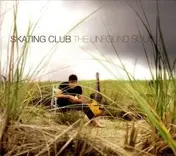 Skating Club - The Unfound Sound