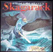 Skagarack - A Slice Of Heaven