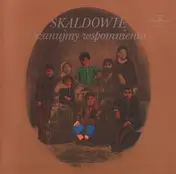 Skaldowie - Szanujmy Wspomnienia