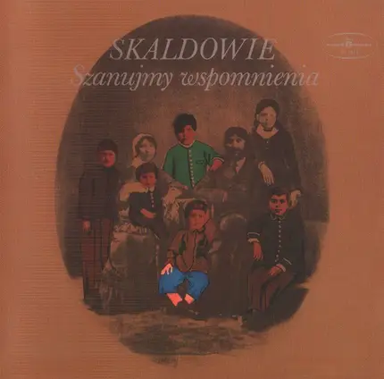 Skaldowie - Szanujmy Wspomnienia