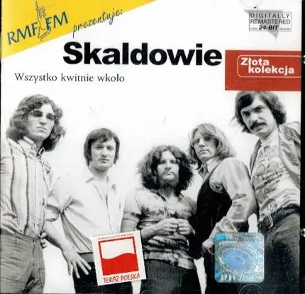 Skaldowie - Wszystko Kwitnie Wkoło