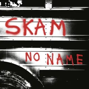 SKAM - No Name