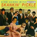 CD - Skankin' Pickle - Sing Along With Skankin' Pickle