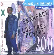 Skarface / Los Tres Puntos - Panic En France Volume 3