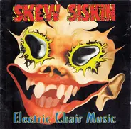 Skew Siskin - Electric Chair Music