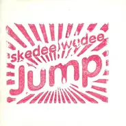 Skedee Wedee - Jump