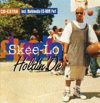 Skee-Lo - Holdin' On