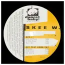 12inch Vinyl Single - Skee W. - Hey / Get That Down Pat
