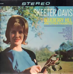 Skeeter Davis - Blueberry Hill And Other Favorites