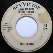 Skeeter Davis - Gonna Get Along Without You Now