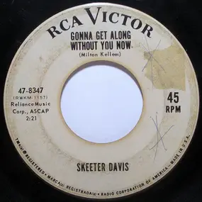 Skeeter Davis - Gonna Get Along Without You Now