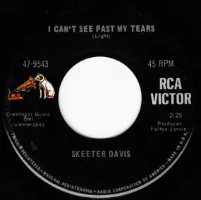 Skeeter Davis - I Can't See Past My Tears / There's A Fool Born Every Minute