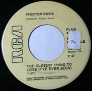 Skeeter Davis - The Closest Thing To Love