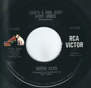 Skeeter Davis - There's A Fool Born Every Minute