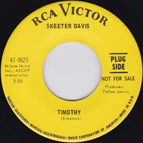 Skeeter Davis - Timothy / I Look Up (And See You On My Mind)