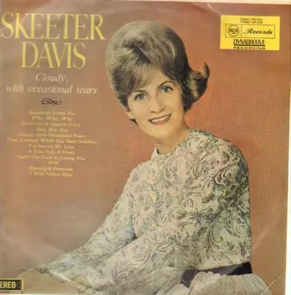 Skeeter Davis - Cloudy, With Occasional Tears