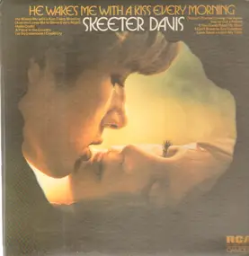 Skeeter Davis - He Wakes Me With A Kiss Every Morning