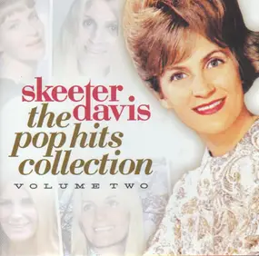 Skeeter Davis - The Pop Hits Collection Volume Two