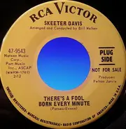 Skeeter Davis - There's A Fool Born Every Minute