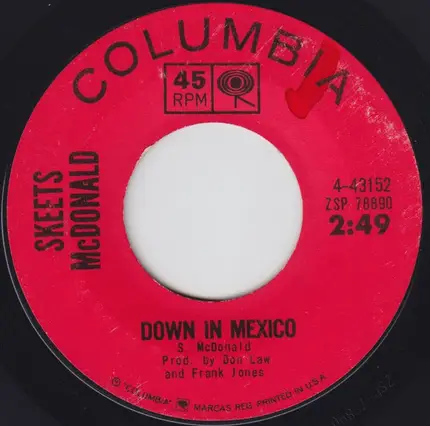 Skeets McDonald - Down In Mexico / Teardrop Inn