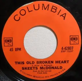 Skeets McDonald - This Old Broken Heart / Call Me Mr. Brown