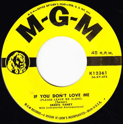 'Skeets' Yaney - Play Me That Old Song Again / If You Don't Love Me (Please Leave Me Alone)