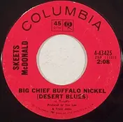 Skeets McDonald - Big Chief Buffalo Nickel (Desert Blues) / Day Sleeper