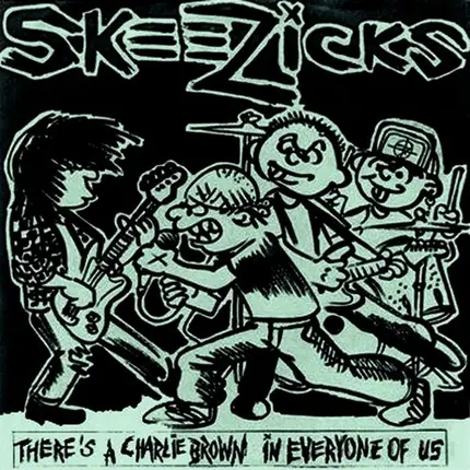 Skeezicks - There's  A Charlie Brown In Everyone Of Us