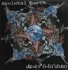 LP - Skeletal Earth - De.ev'o.lu'shun