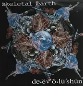 Skeletal Earth - De.ev'o.lu'shun