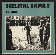 Skeletal Family - So Sure