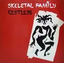 12inch Vinyl Single - Skeletal Family - Restless