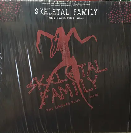 Skeletal Family - The Singles Plus 1983 - 85