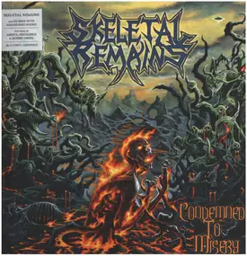 Skeletal Remains - Condemned to Misery