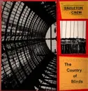 LP - Skeleton Crew - The Country Of Blinds