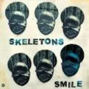 The Skeletons - Smile