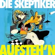 Die Skeptiker - Aufsteh'n