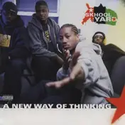 Skhool Yard - A New Way Of Thinking