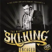 CD - Ski King - Uncaged