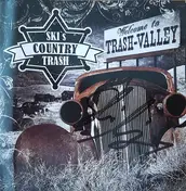 Ski King - SKI´S COUNTRY TRASH - Welcome To Trash Valley