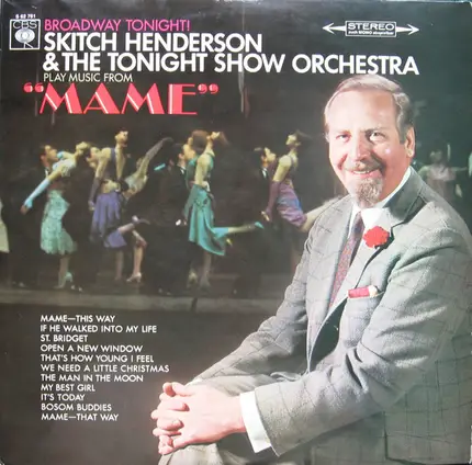 Skitch Henderson And The Tonight Show Orchestra - Broadway Tonight! Skitch Henderson & The Tonight Show Orchestra Play Music From "Mame"